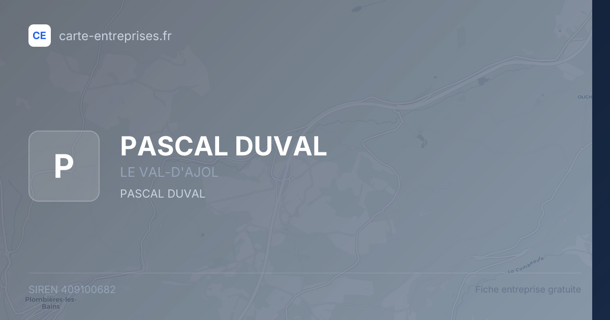 PASCAL DUVAL — 409100682 — fiche entreprise