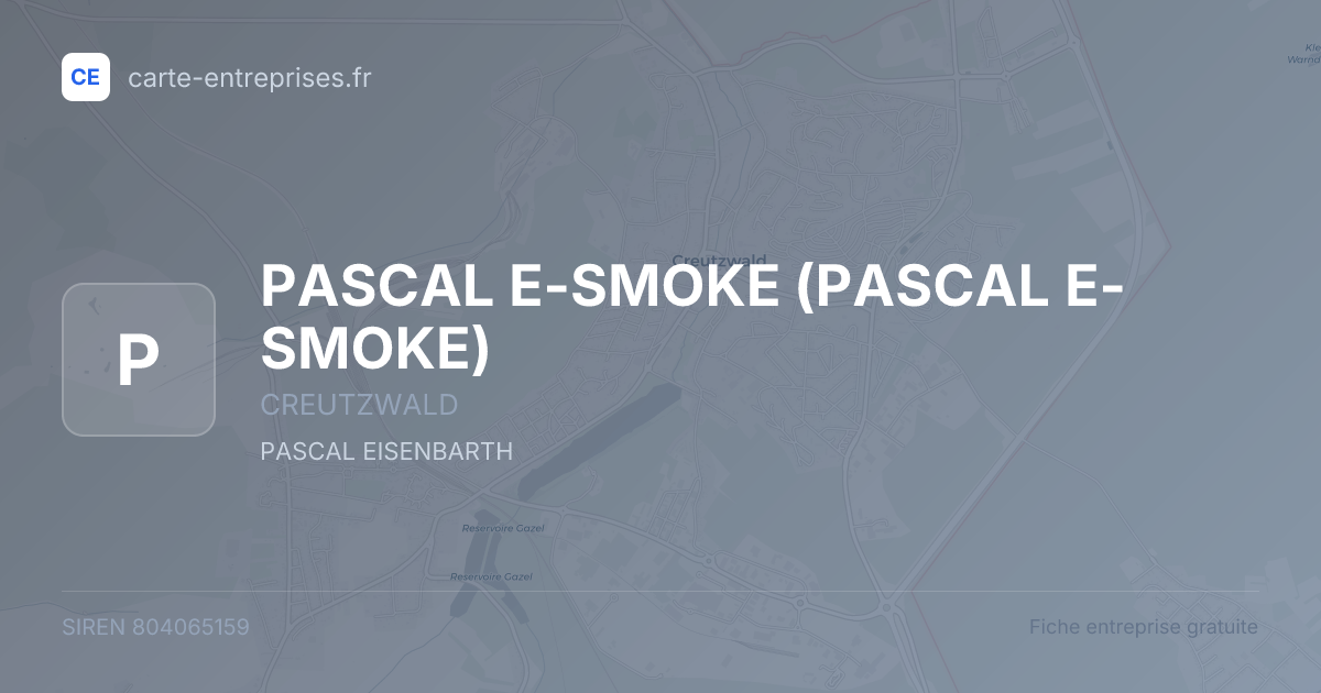 PASCAL  E-SMOKE (PASCAL E-SMOKE) — 804065159 — fiche entreprise