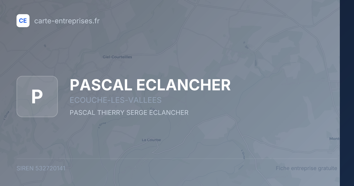 PASCAL ECLANCHER — 532720141 — fiche entreprise