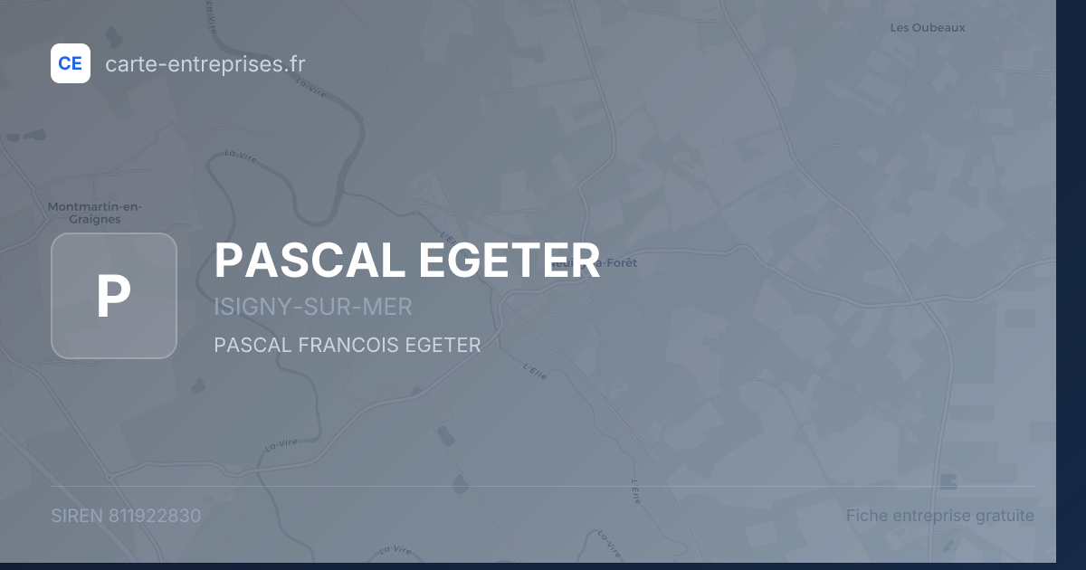 PASCAL EGETER — 811922830 — fiche entreprise