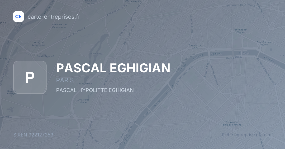 PASCAL EGHIGIAN — 922127253 — fiche entreprise