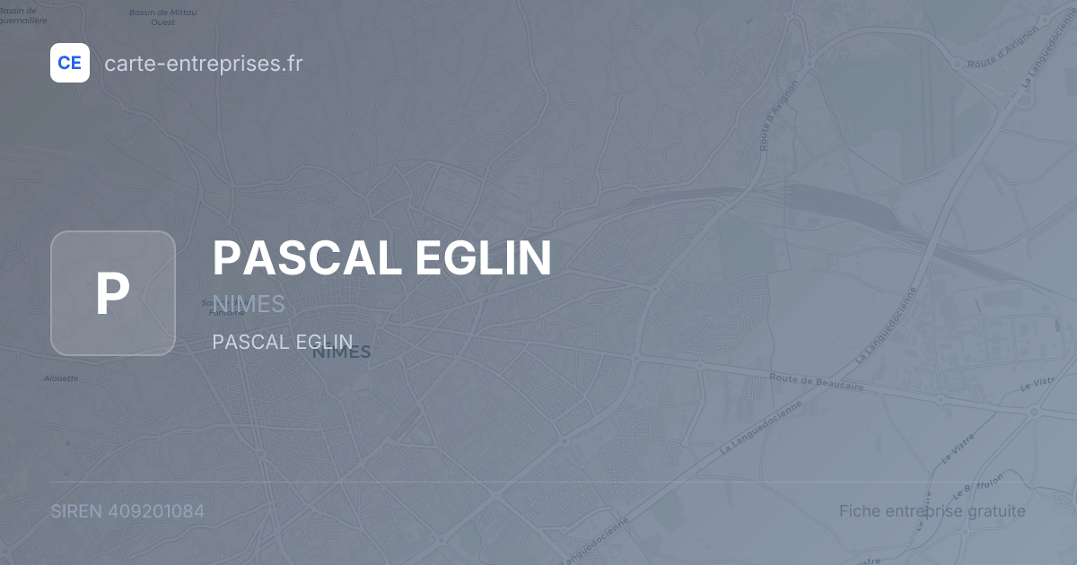 PASCAL EGLIN — 409201084 — fiche entreprise