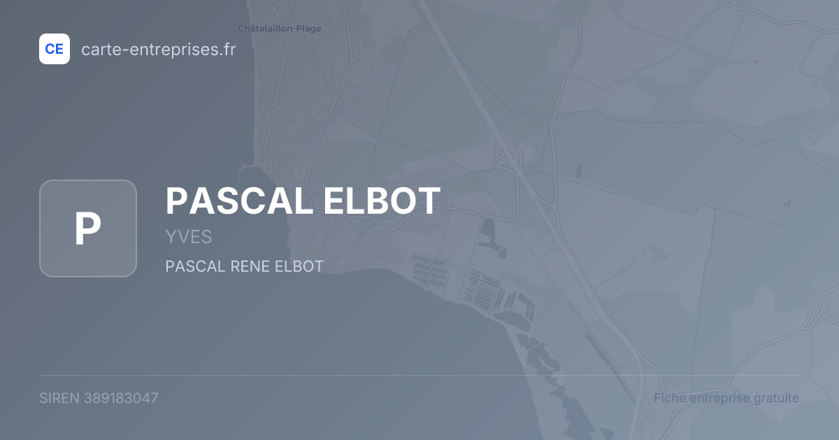 PASCAL ELBOT — 389183047 — fiche entreprise