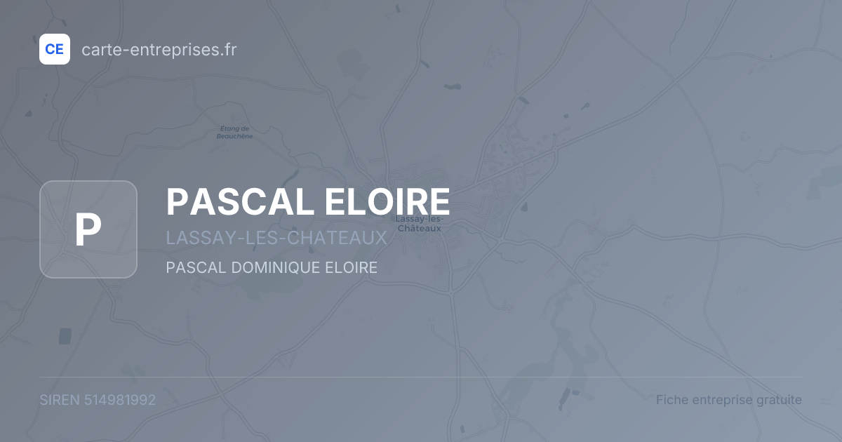 PASCAL ELOIRE — 514981992 — fiche entreprise