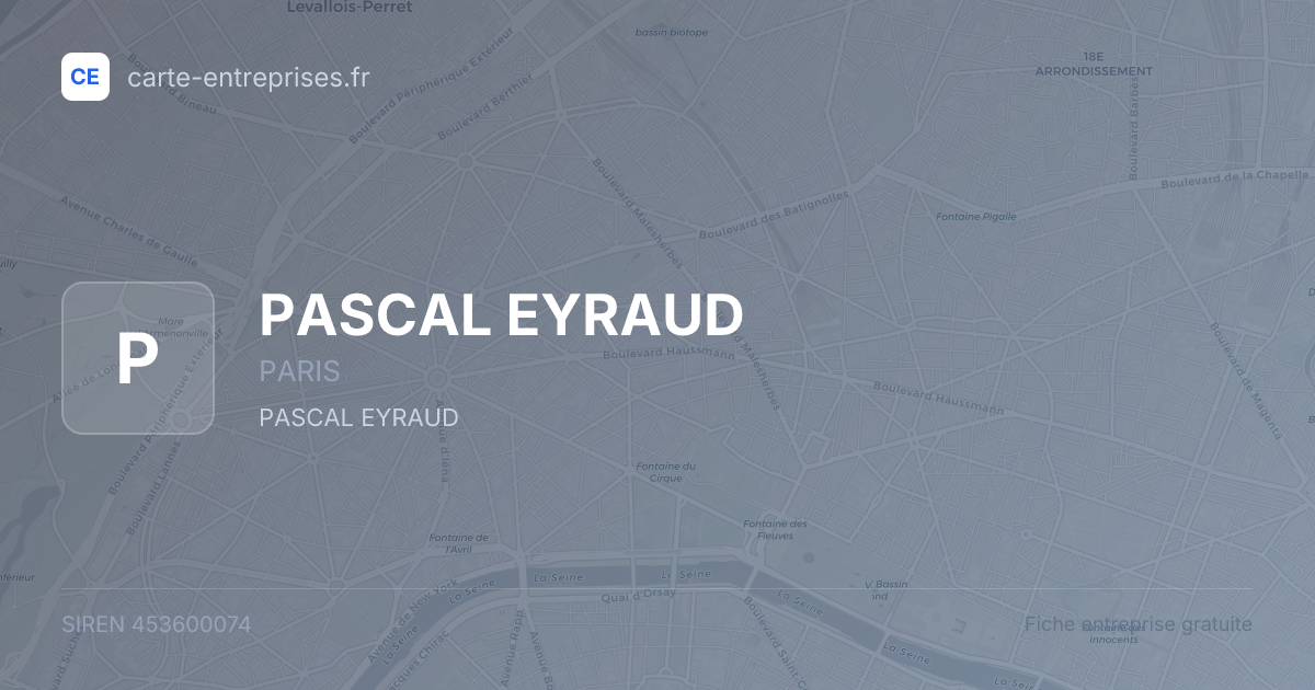 PASCAL EYRAUD — 453600074 — fiche entreprise