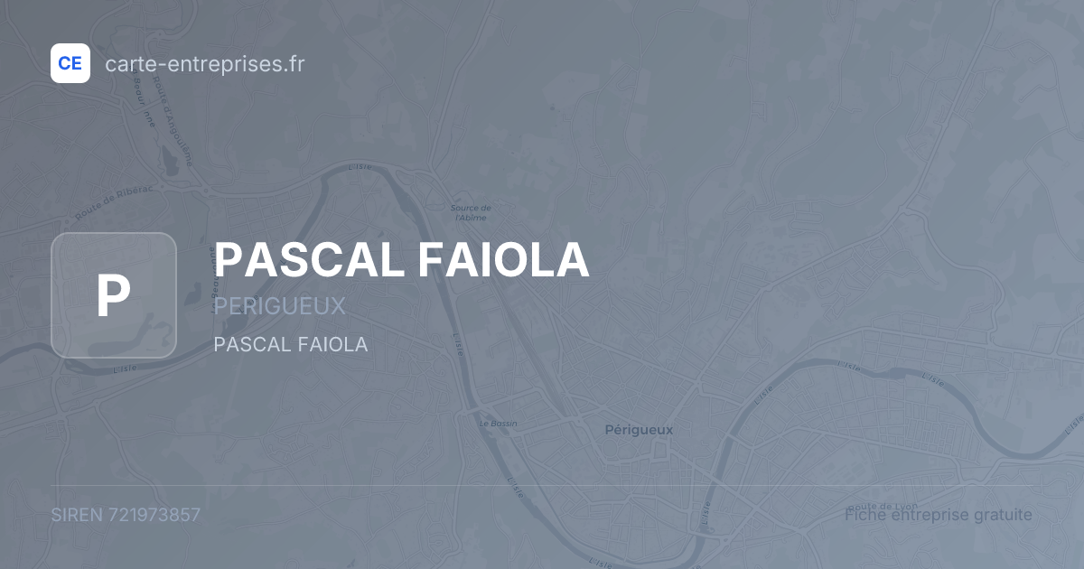 PASCAL FAIOLA — 721973857 — fiche entreprise