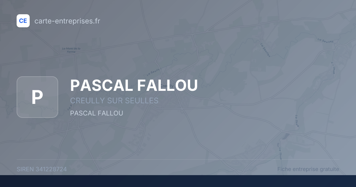 PASCAL FALLOU — 341228724 — fiche entreprise