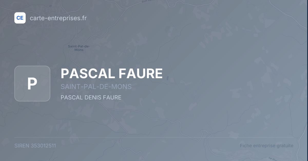 PASCAL FAURE — 353012511 — fiche entreprise