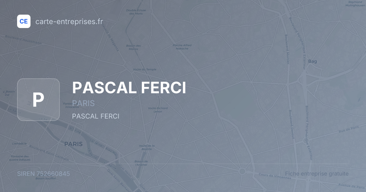 PASCAL FERCI — 752660845 — fiche entreprise