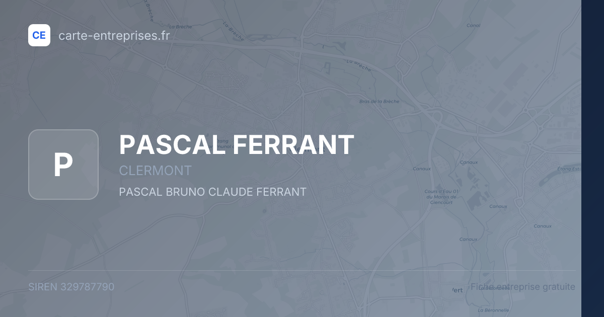 PASCAL FERRANT — 329787790 — fiche entreprise