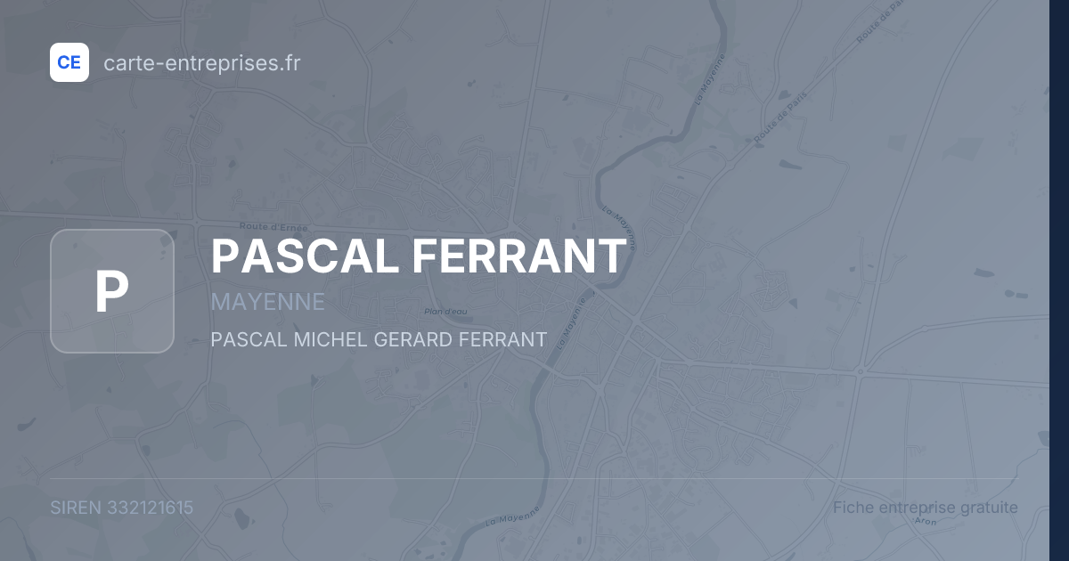 PASCAL FERRANT — 332121615 — fiche entreprise