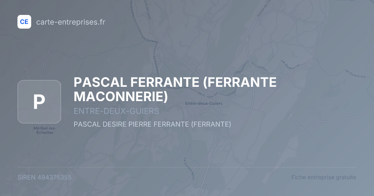 PASCAL FERRANTE (FERRANTE MACONNERIE) — 494375355 — fiche entreprise