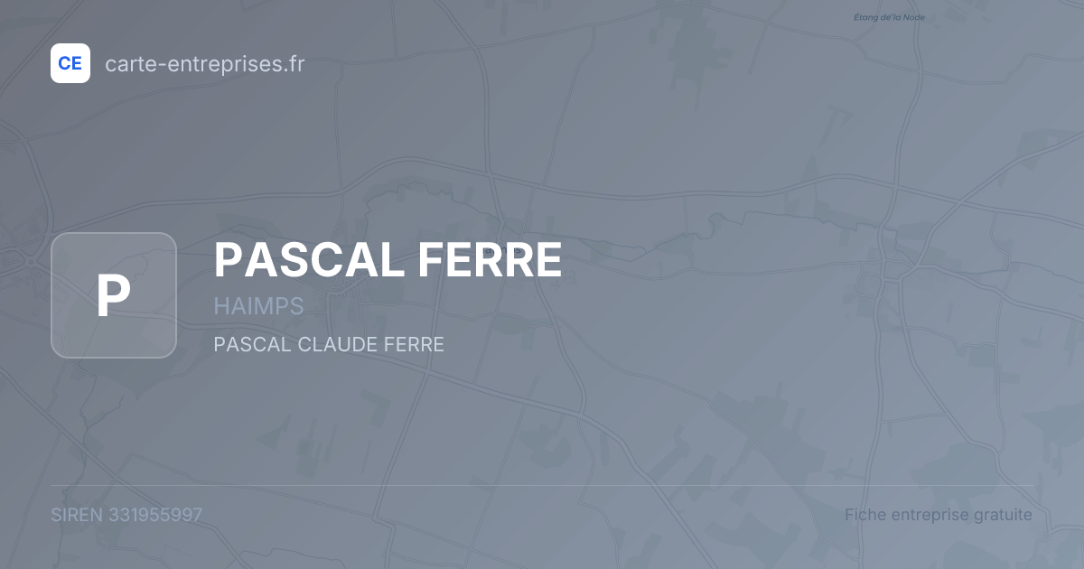 PASCAL FERRE — 331955997 — fiche entreprise