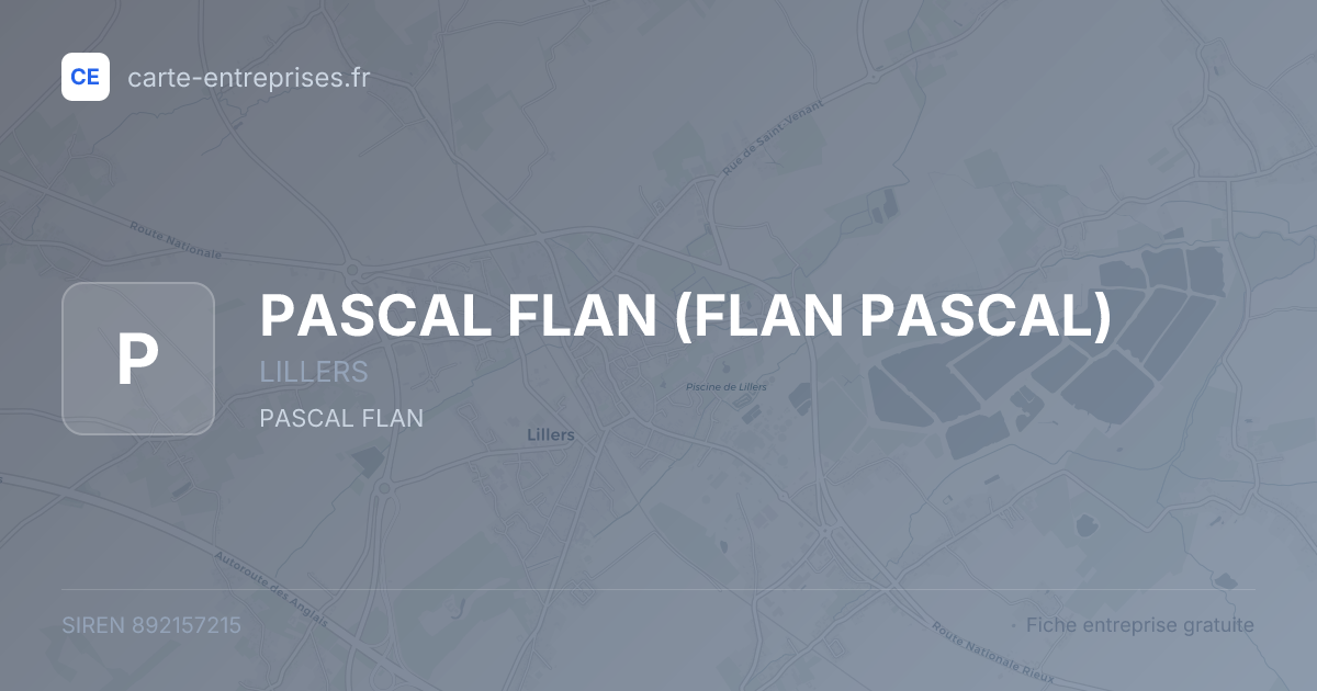 PASCAL FLAN (FLAN PASCAL) — 892157215 — fiche entreprise
