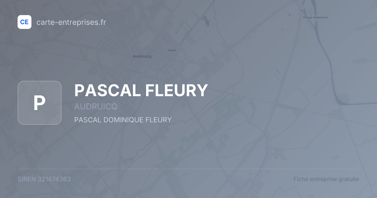 PASCAL FLEURY — 321474363 — fiche entreprise