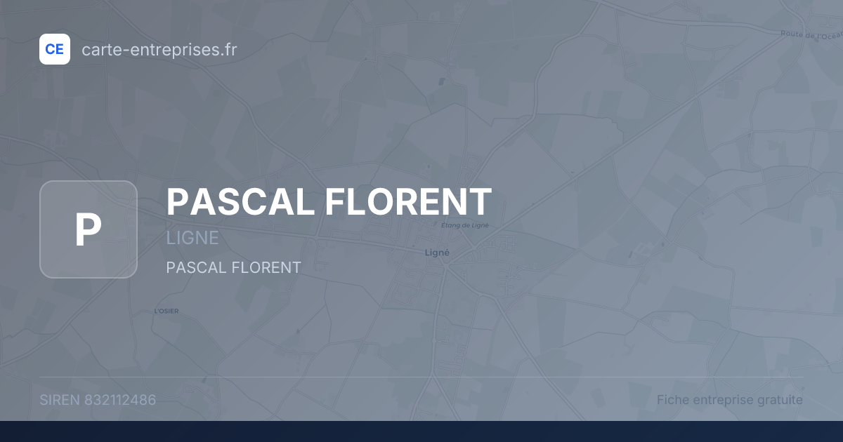PASCAL FLORENT — 832112486 — fiche entreprise