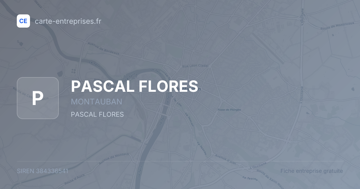 PASCAL FLORES — 384336541 — fiche entreprise