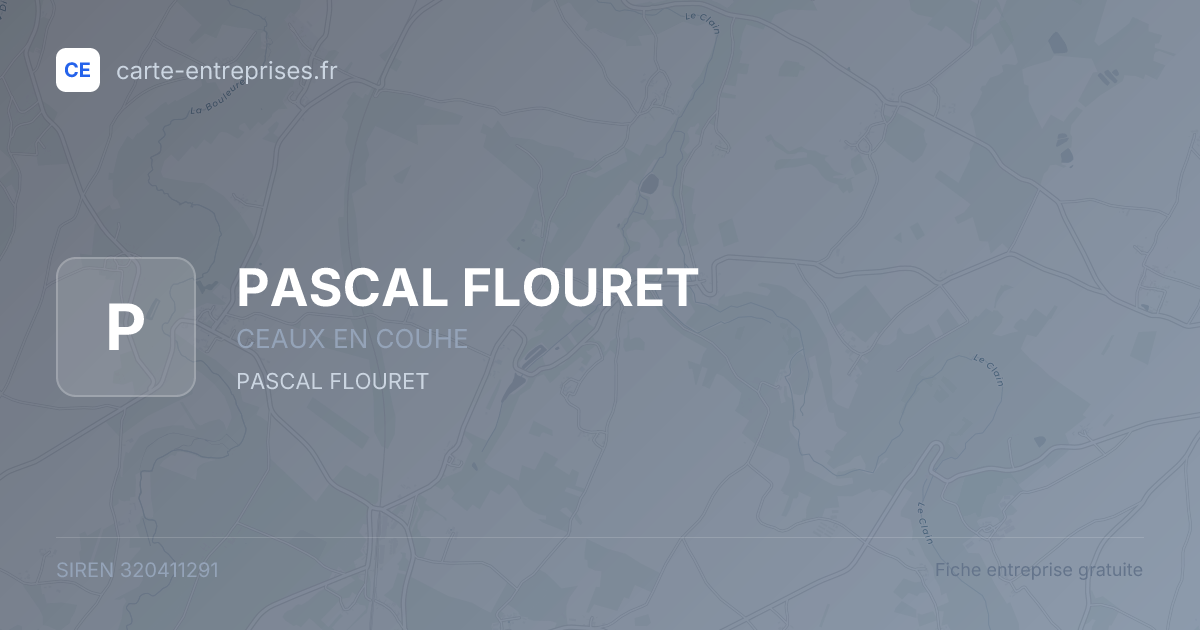 PASCAL FLOURET — 320411291 — fiche entreprise