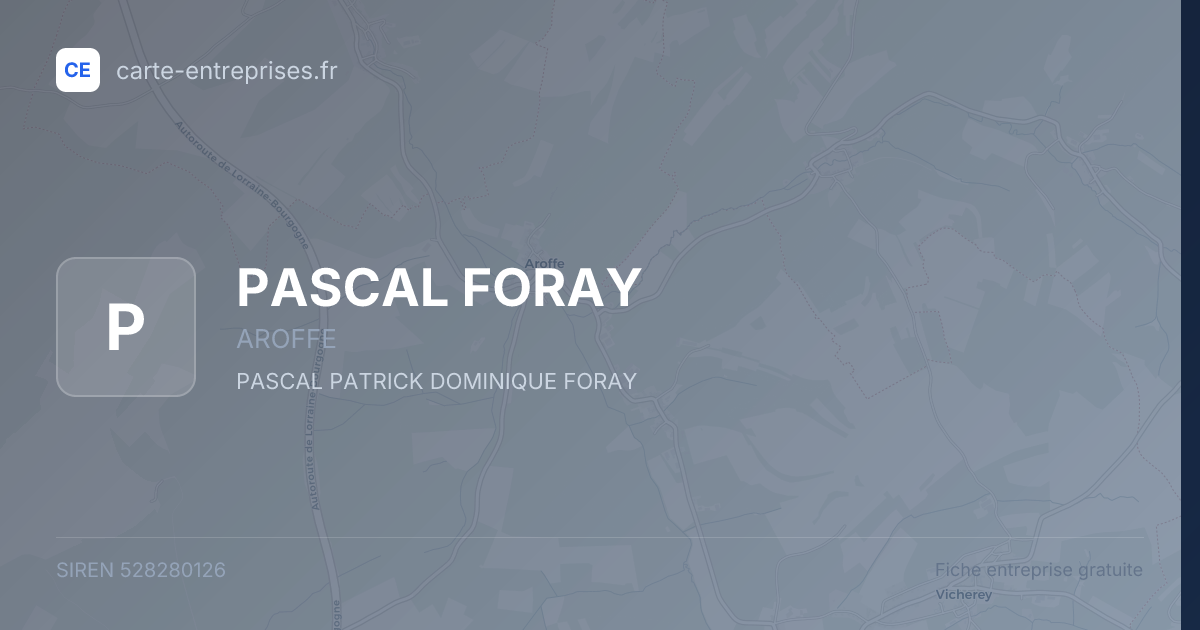 PASCAL FORAY — 528280126 — fiche entreprise
