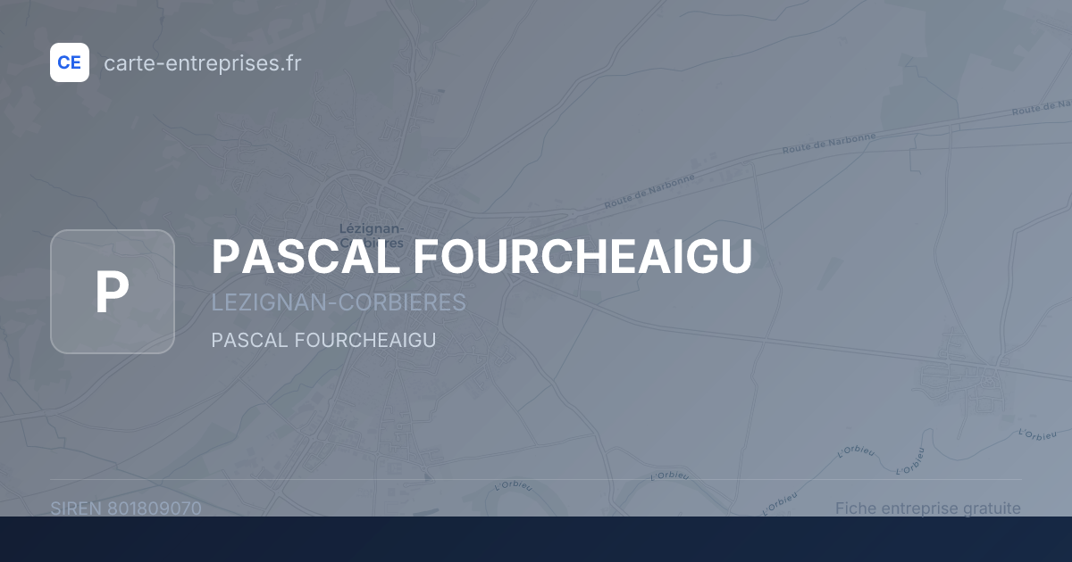 PASCAL FOURCHEAIGU — 801809070 — fiche entreprise