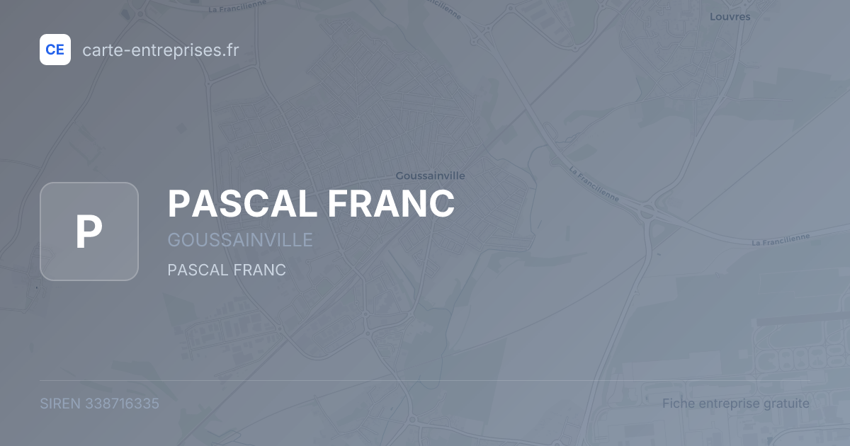PASCAL FRANC — 338716335 — fiche entreprise