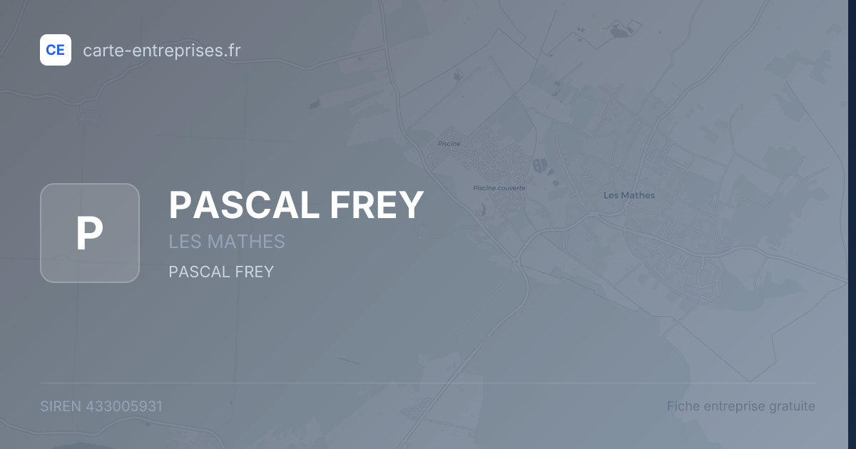PASCAL FREY — 433005931 — fiche entreprise