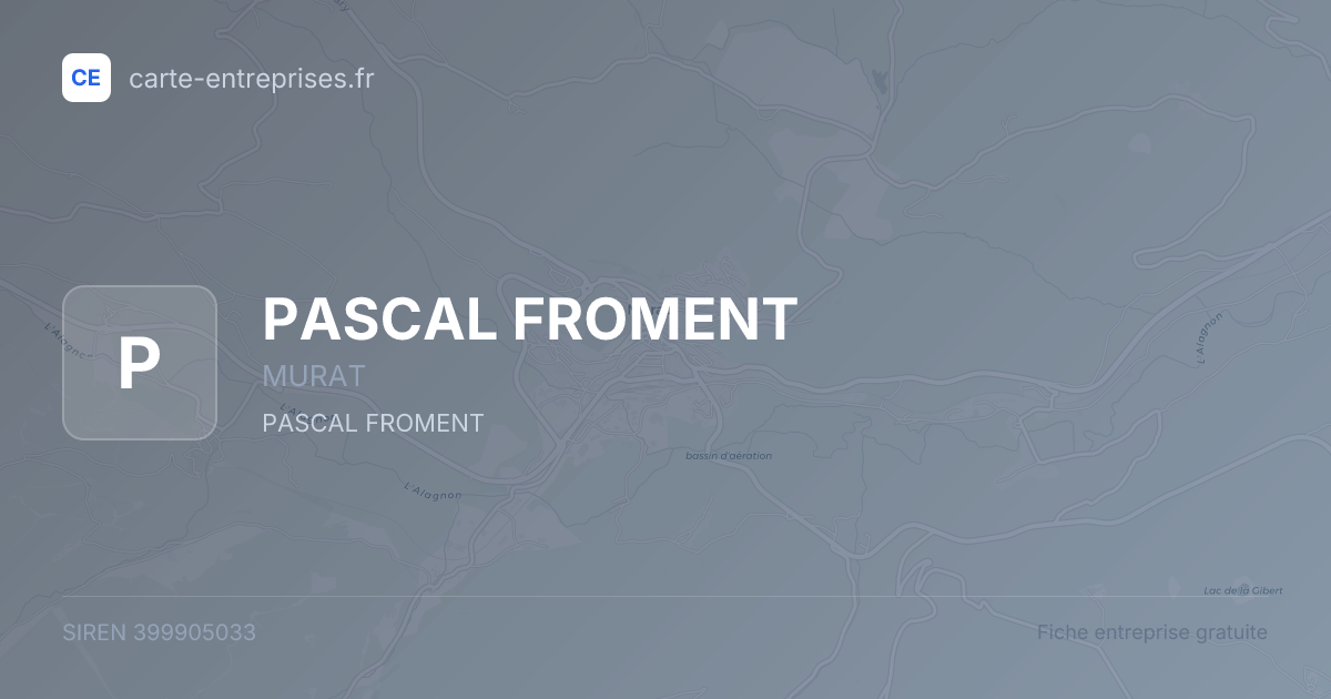 PASCAL FROMENT — 399905033 — fiche entreprise