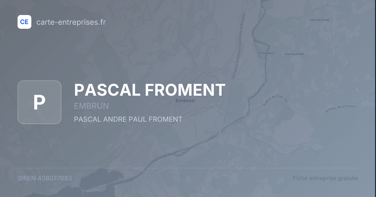 PASCAL FROMENT — 408077683 — fiche entreprise