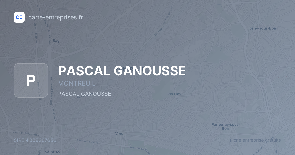 PASCAL GANOUSSE — 339207656 — fiche entreprise