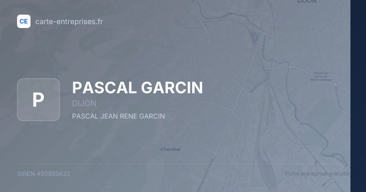 PASCAL GARCIN — 490855632 — fiche entreprise