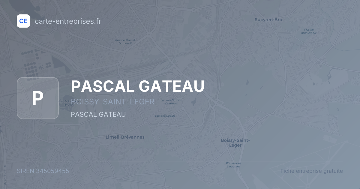 PASCAL GATEAU — 345059455 — fiche entreprise