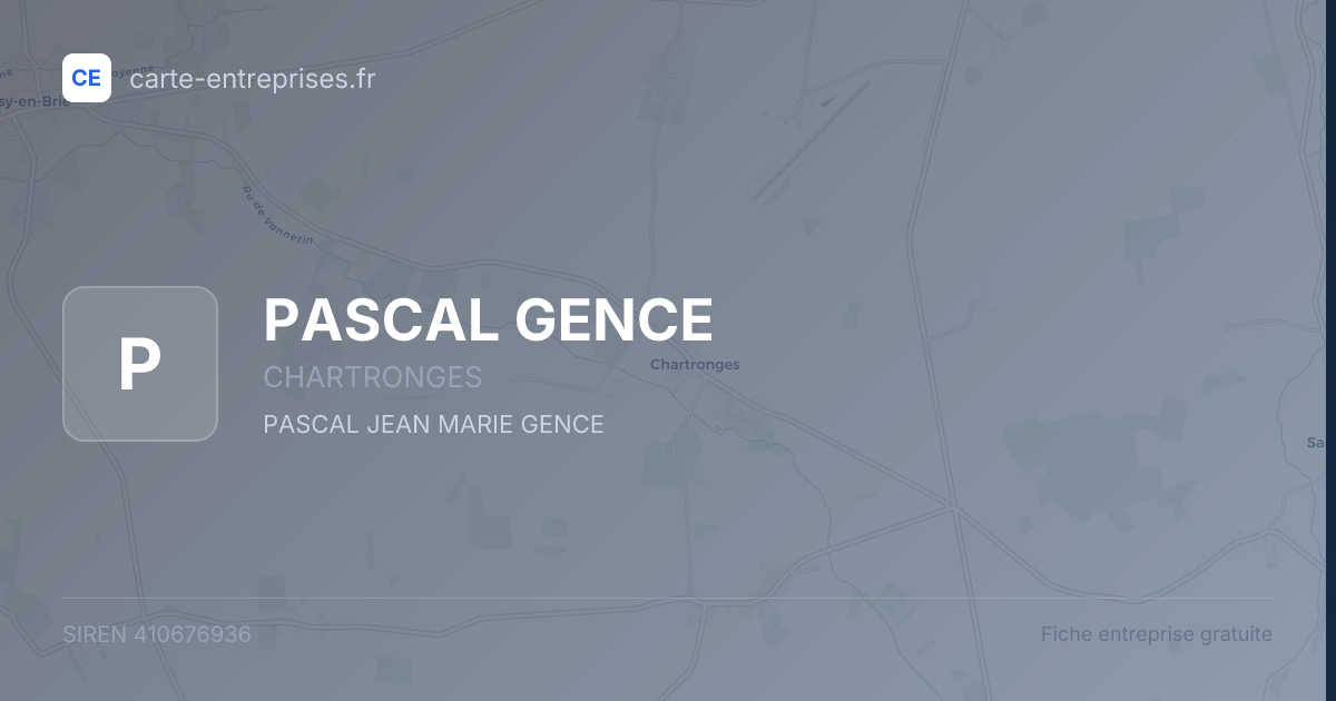 PASCAL GENCE — 410676936 — fiche entreprise