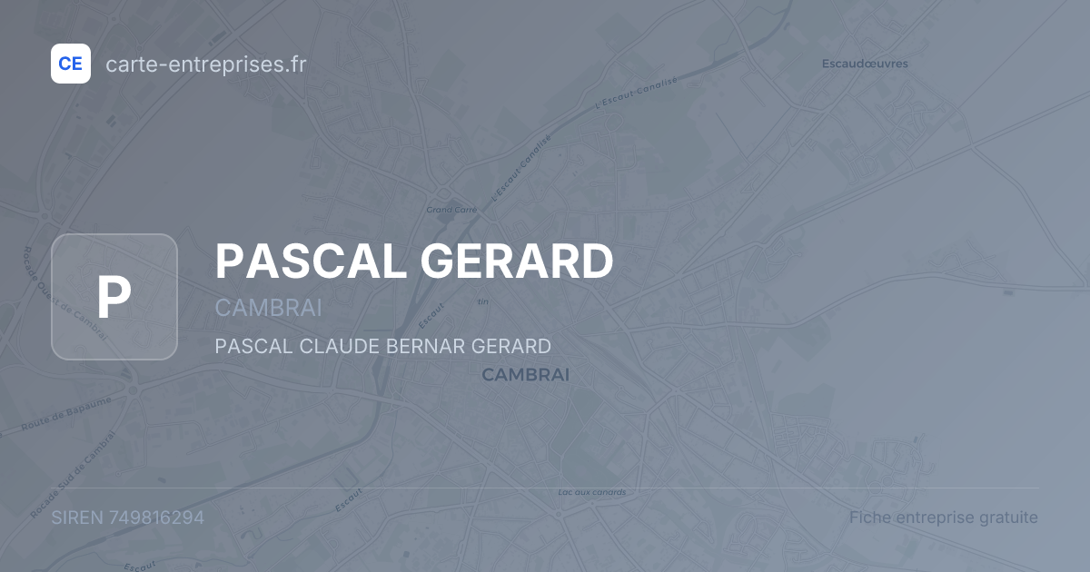 PASCAL GERARD — 749816294 — fiche entreprise