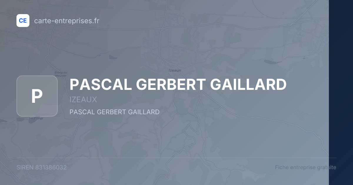 PASCAL GERBERT GAILLARD — 831386032 — fiche entreprise