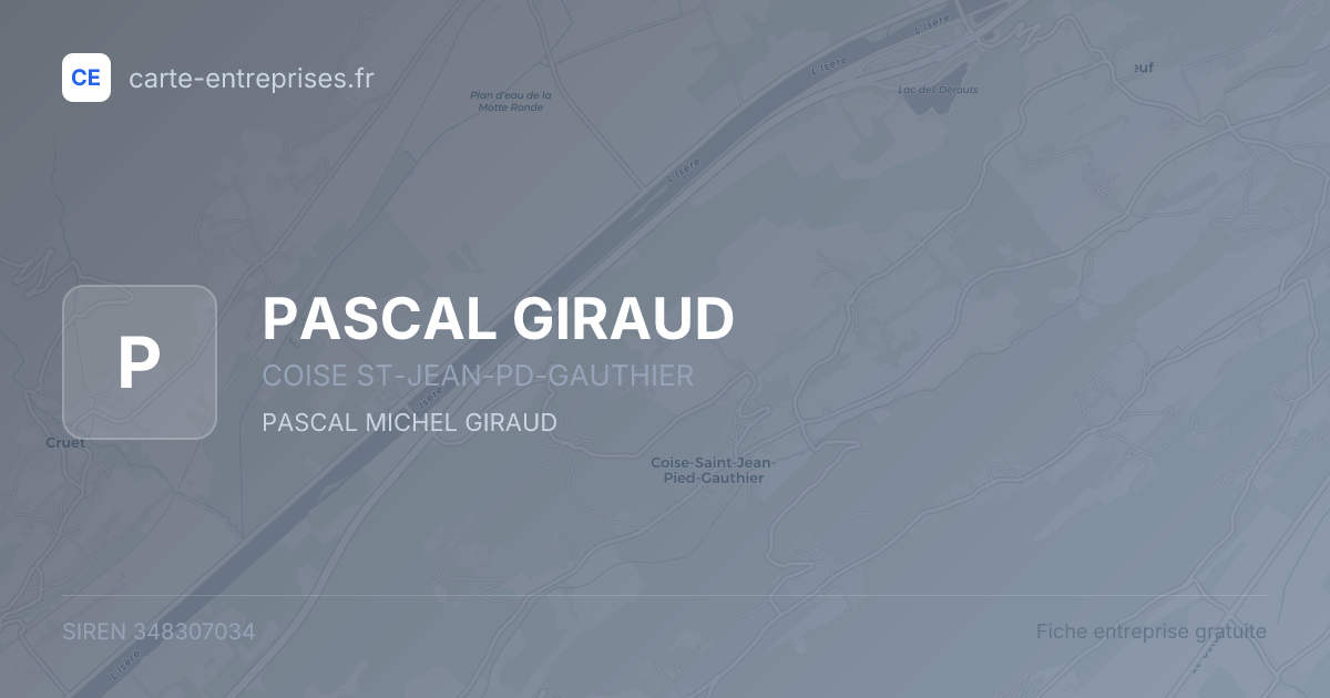 PASCAL GIRAUD — 348307034 — fiche entreprise