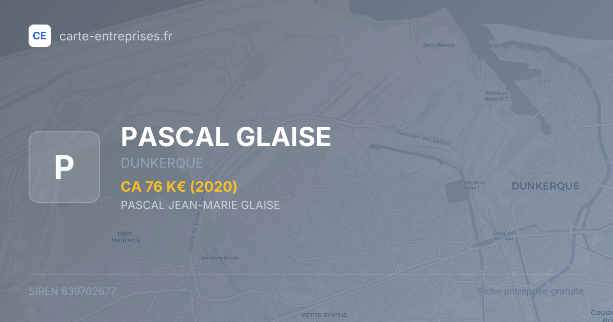 PASCAL GLAISE — 839702677 — fiche entreprise