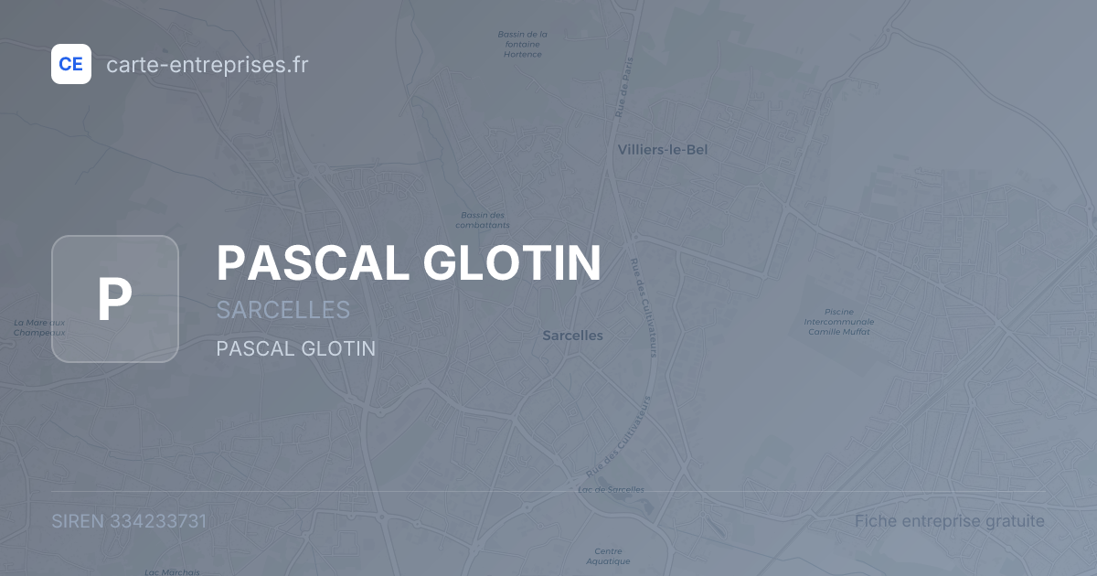 PASCAL GLOTIN — 334233731 — fiche entreprise