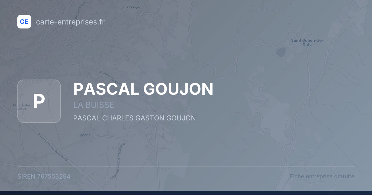 PASCAL GOUJON — 797553294 — fiche entreprise