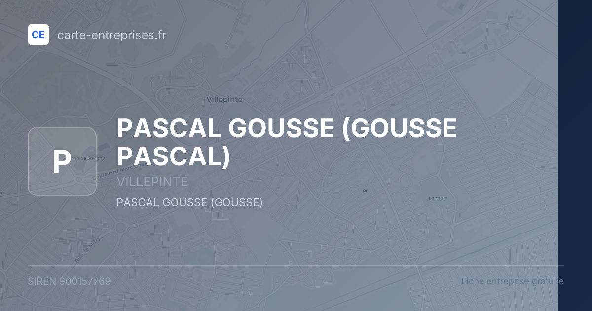 PASCAL GOUSSE (GOUSSE PASCAL) — 900157769 — fiche entreprise
