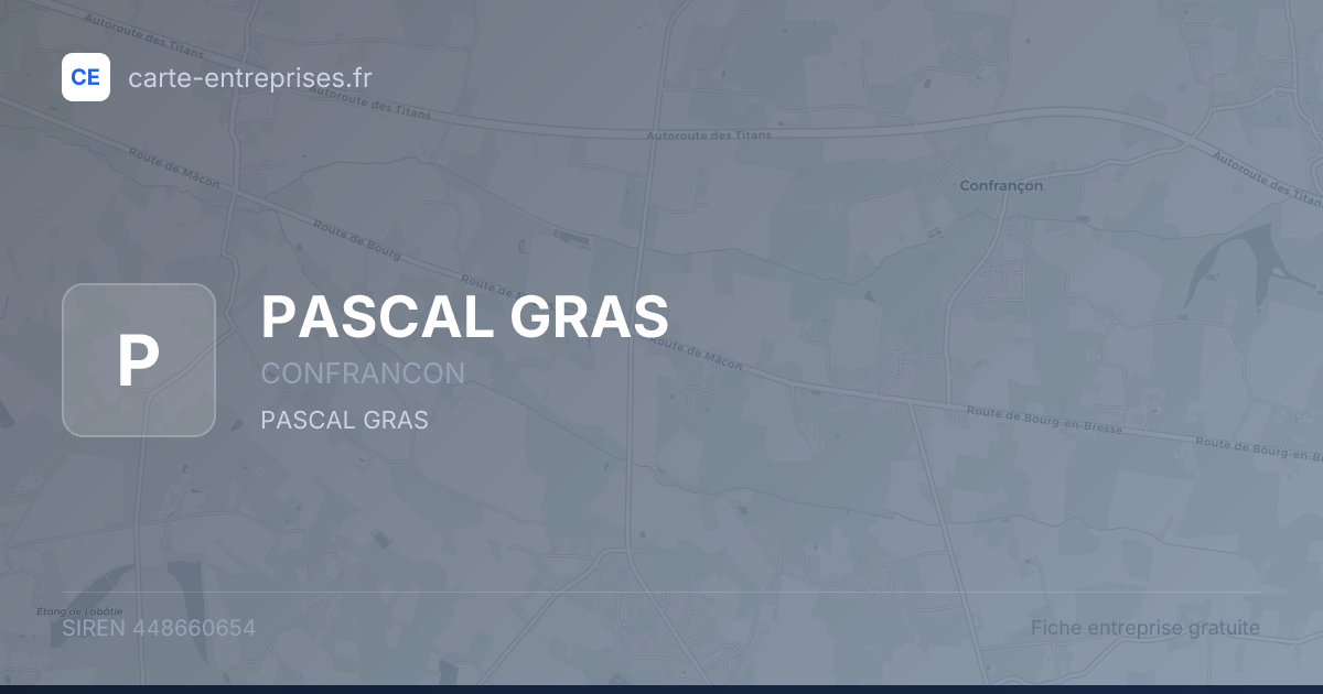 PASCAL GRAS — 448660654 — fiche entreprise