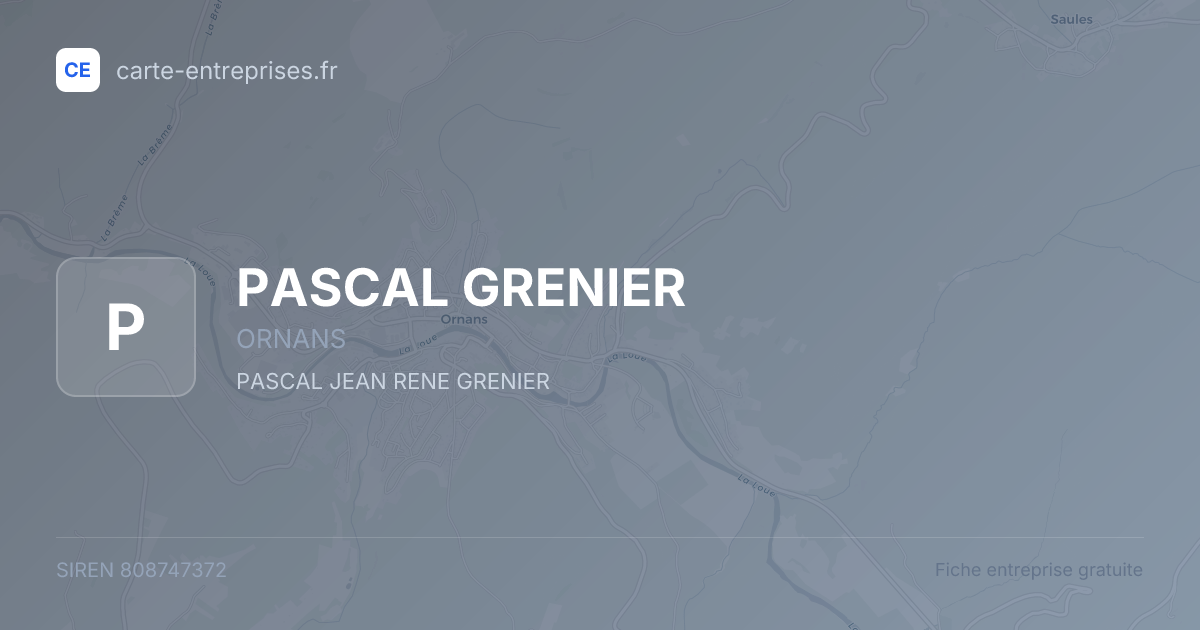 PASCAL GRENIER — 808747372 — fiche entreprise