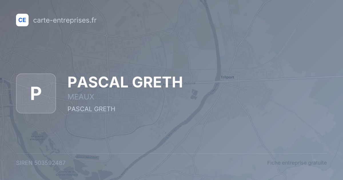 PASCAL GRETH — 503592487 — fiche entreprise