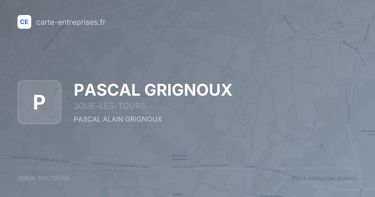 PASCAL GRIGNOUX — 100719269 — fiche entreprise