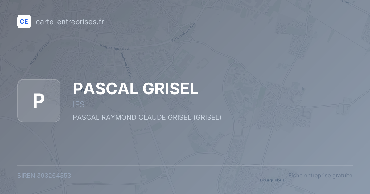 PASCAL GRISEL — 393264353 — fiche entreprise