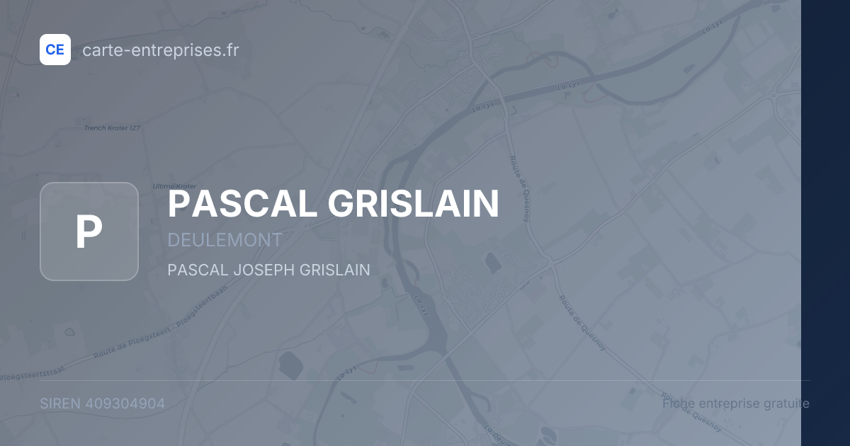 PASCAL GRISLAIN — 409304904 — fiche entreprise