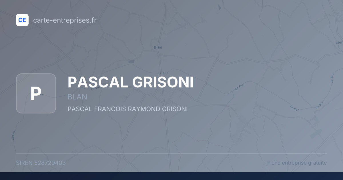 PASCAL GRISONI — 528729403 — fiche entreprise