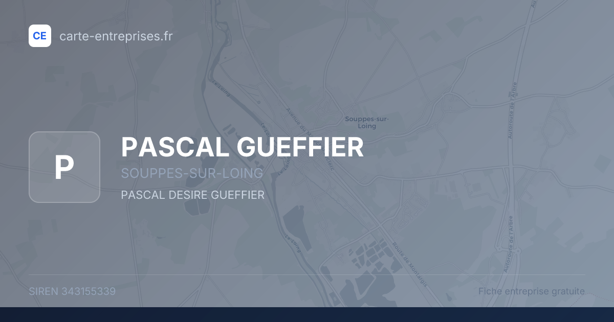 PASCAL GUEFFIER — 343155339 — fiche entreprise