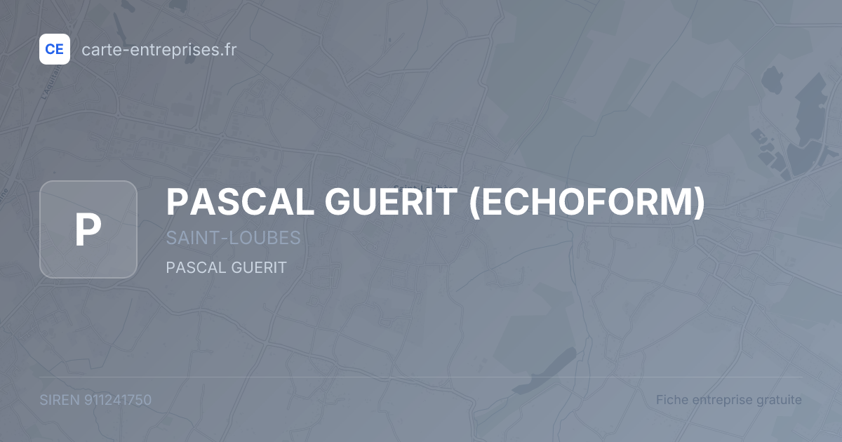 PASCAL GUERIT (ECHOFORM) — 911241750 — fiche entreprise