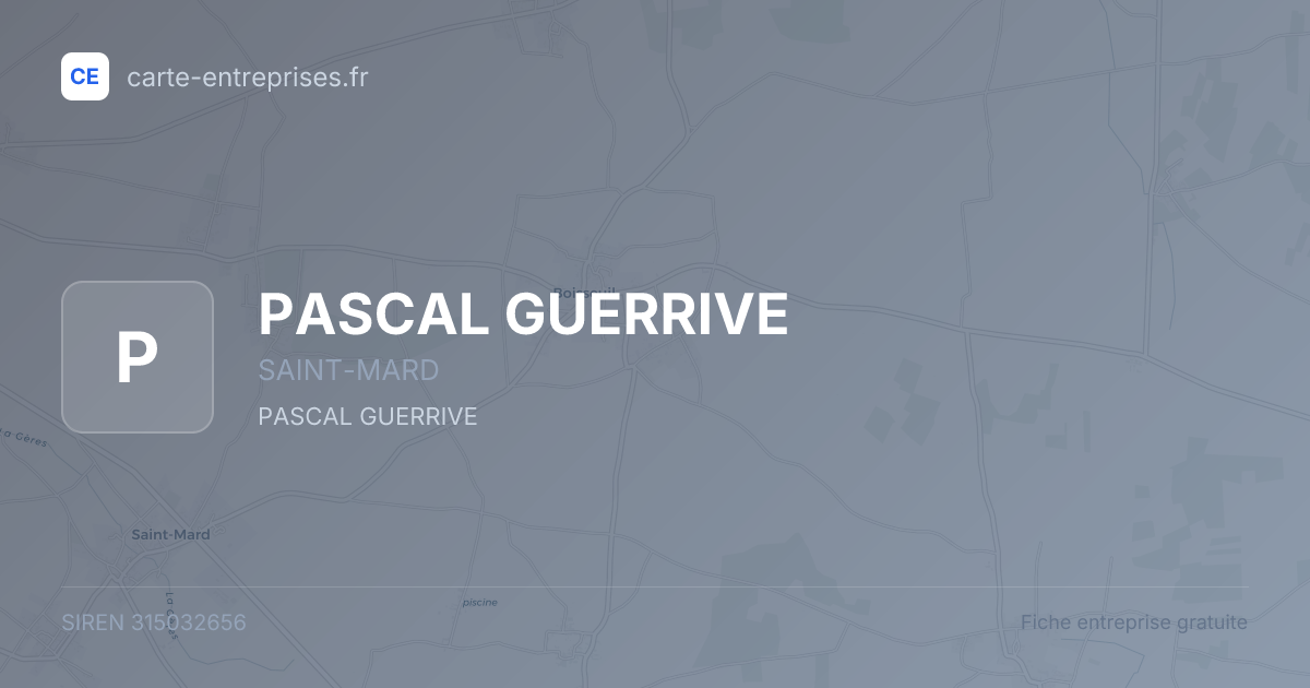 PASCAL GUERRIVE — 315032656 — fiche entreprise