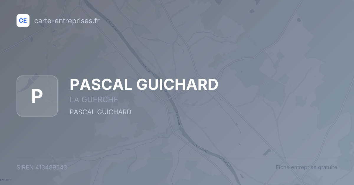 PASCAL GUICHARD — 413489543 — fiche entreprise
